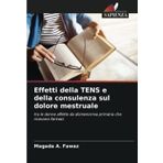 Effetti della TENS e della consulenza sul dolore mestruale