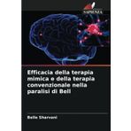 Efficacia della terapia mimica e della terapia convenzionale nella paralisi di Bell