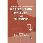 Efil Yayınevi Yayınları Kapitalizmin Krizleri Ve Türkiye - Prof.Dr.Şiir Erkök Yılmaz'A Armağan