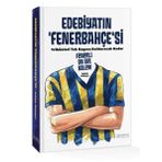 Eflatun Kitaplar Edebiyatın Fenerbahçe'Si - Tribünleri Tek Başına Dolduracak Kadar Fenerli On Bir Kalem