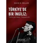 Eflatun Kitaplar Türkiye'De Bir Ingiliz: Türkiye'Deki Yaşamım