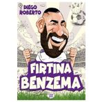 Efsane Futbolcular Fırtına Benzema - Diego Roberto