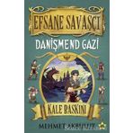 Efsane Savaşçı Danişmend Gazi - Kale Baskını - Mehmet Akbulut