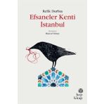 Efsaneler Kenti İstanbul - Refik Durbaş