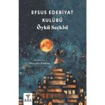 Efsus Edebiyat Kulübü Öykü Seçkisi - Mustafa Bostan