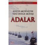 Ege Akdeniz'de Yeni Denge Arayışı Adalar - Cemalettin Taşkıran