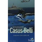 EGE'DE ÇÖZÜLEMEYEN TÜRK-YUNAN SORUNLARI VE CASUS BELLI - HAKAN CEM IŞIKLAR