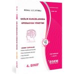 Egem Eğitim Yayınları Aöf 4. Sınıf Sağlık Kurumlarında Operasyon Yönetimi Güz Dönemi Konu Anlatımlı Soru Bankası