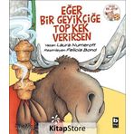 Eğer Bir Geyikçiğe Top Kek Verirsen - Laura Numeroff