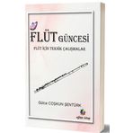 Eğiten Kitap Flüt Güncesi Flüt İçin Teknik Çalışmalar