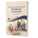 Eğiten Kitap Gençler ve Aileler İçin İnternet El Kitabı