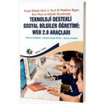 Eğiten Kitap Teknoloji Destekli Sosyal Bilgiler Öğretimi: Web 2.0 Araçları - Sosyal Bilgiler Dersi 5.Sınıf 5E Mod