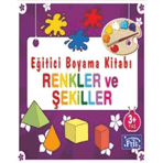 Eğitici Boyama Kitabı - Renkler ve Şekiller - Ahmet Altay