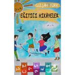 Eğitici Hikayeler - Gülşah Türk