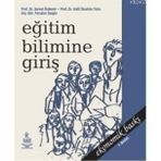 EĞİTİM BILIMINE GİRİŞ - SERVET ÖZDEMİR;HALIL İBRAHİM YALIN;FERUDUN SEZGIN