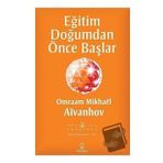 Eğitim Doğumdan Önce Başlar - Omraam Mikhael Aivanhov