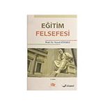 Eğitim Felsefesi - Veysel Sönmez - Anı Yayıncılık