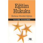 Eğitim Hukuku - Herkese Nitelikli Eğitim - Ali Ünal Ruhi Sarpkaya