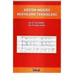 EĞITIM MÜZIĞI BESTELEME TEKNIKLERI - TURAN SAĞER;AYTEKIN ALBUZ