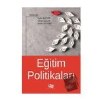 Eğitim Politikaları - Aydın Balyer Arslan Bayram - Anı Yayıncılık