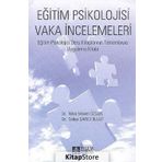 EĞITIM PSIKOLOJISI VAKA İNCELEMELERI - NIHAL MISKET ÖZCAN;SAFIYE SARICI BULUT