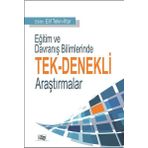 Eğitim ve Davranış Bilimlerinde Tek Denekli Araştırmalar Elif Tekin İftar
