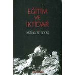 Eğitim ve İktidar - Michael Apple