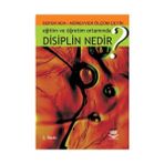 EĞİTİM VE ÖĞRETİM ORTAMINDA DISIPLIN NEDIR? - SEFER ADA;MÜNEVVER ÖLÇÜM ÇETİN