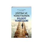 Eğitim ve Yönetiminin Felsefi Temelleri - Anı Yayıncılık