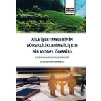 Eğitim Yayınevi Aile İşletmelerinin Sürekliliklerine İlişkin Bir Model Önerisi: Doğu Karadeniz Bölgesi Örneği