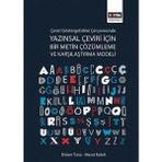 Eğitim Yayınevi Çeviri Göstergebilimi Çerçevesinde Yazınsal Çeviri İçin Bir Metin Çözümleme ve Karşılaştırma Modeli
