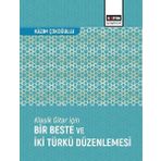 Eğitim Yayınevi Klasik Gitar İçin Bir Beste ve İki Türkü Düzenlemesi