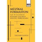 Eğitim Yayınevi Müzikal Formasyon - Ilk 50 Egzersiz Piyano Eşlikli Solfej Parçaları