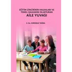 Eğitim Zincirinin Halkaları ve Temel Halkasını Oluşturan Aile Yuvası