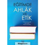 Eğitimde Ahlak ve Etik - Engin Karadağ