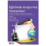 Eğitimde Araştırma Yöntemleri: Temel Kavramlar İlkeler ve Süreçler - Pegem Akademi Yayıncılık