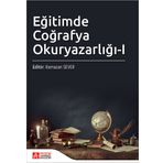 Eğitimde Coğrafya Okuryazarlığı-I - Pegem Akademi Yayıncılık