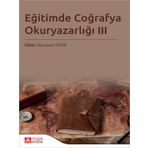 Eğitimde Coğrafya Okuryazarlığı III - Pegem Akademi Yayıncılık