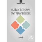 Eğitimde İletişim ve Kayıt Alma Teknikleri Muhammet Güngör
