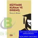 Eğitimde Kuram ve Direniş - Henry A. Giroux