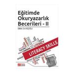Eğitimde Okuryazarlık Becerileri - II - Pegem Akademi Yayıncılık