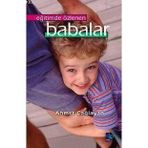 EĞİTİMDE ÖZLENEN BABALAR - AHMET ÇAĞLAYAN
