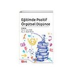 Eğitimde Pozitif Örgütsel Düşünce - Pegem Yayınları