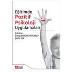 Eğitimde Pozitif Psikoloji Uygulamaları - Pegem Akademi Yayıncılık