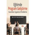 Eğitimde Program Geliştirme - Kuramdan Uygulama Örneklerine - Kolektif