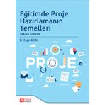 Eğitimde Proje Hazırlamanın Temelleri - Pegem Akademi Yayıncılık