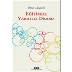 Eğitimde Yaratıcı Drama - Ömer Adıgüzel