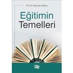 Eğitimin Temelleri - Süleyman Göksoy