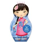EĞLEN ÖĞREN GÜZELLER SERİSİ ÇİN GÜZELİ: Eğitici Aktivite Kitapçığı
