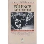 EĞLENCE İNCELEMELERİ KITLE KÜLTÜRÜNE ELEŞTİREL YAKLAŞIMLAR - TANIA MODLESKI